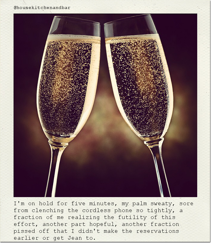 I'm on hold for five minutes, my palm sweaty, sore from clenching the cordless phone so tightly, a fraction of me realizing the futility of this effort, another part hopeful, another fraction pissed off that I didn't make the reservations earlier or get Jean to.