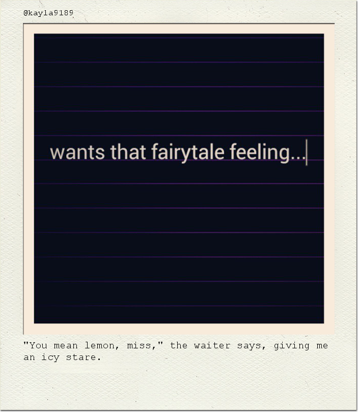 "You mean lemon, miss," the waiter says, giving me an icy stare.