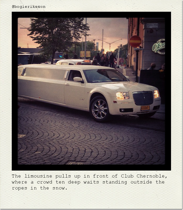 The limousine pulls up in front of Club Chernoble, where a crowd ten deep waits standing outside the ropes in the snow.