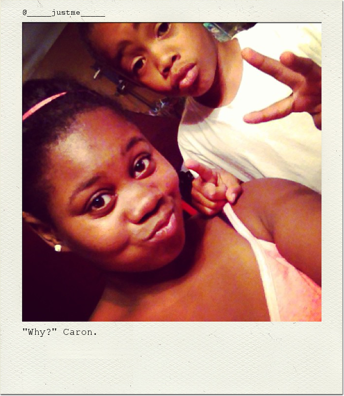 "Why?" Caron.