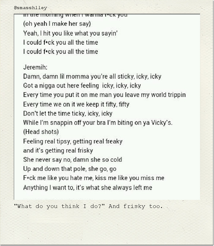 "What do you think I do?" And frisky too.