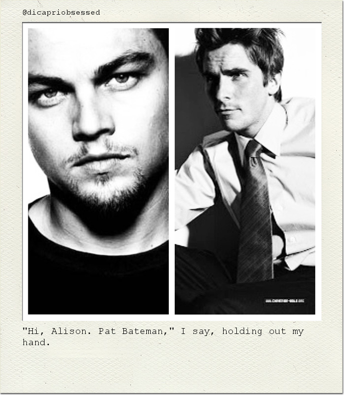 "Hi, Alison. Pat Bateman," I say, holding out my hand.