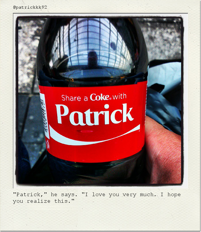 "Patrick," he says. "I love you very much. I hope you realize this."