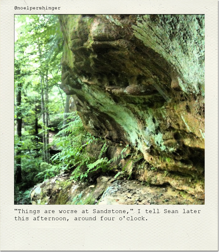 "Things are worse at Sandstone," I tell Sean later this afternoon, around four o'clock.