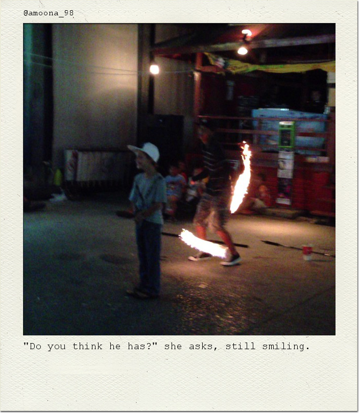 "Do you think he has?" she asks, still smiling.