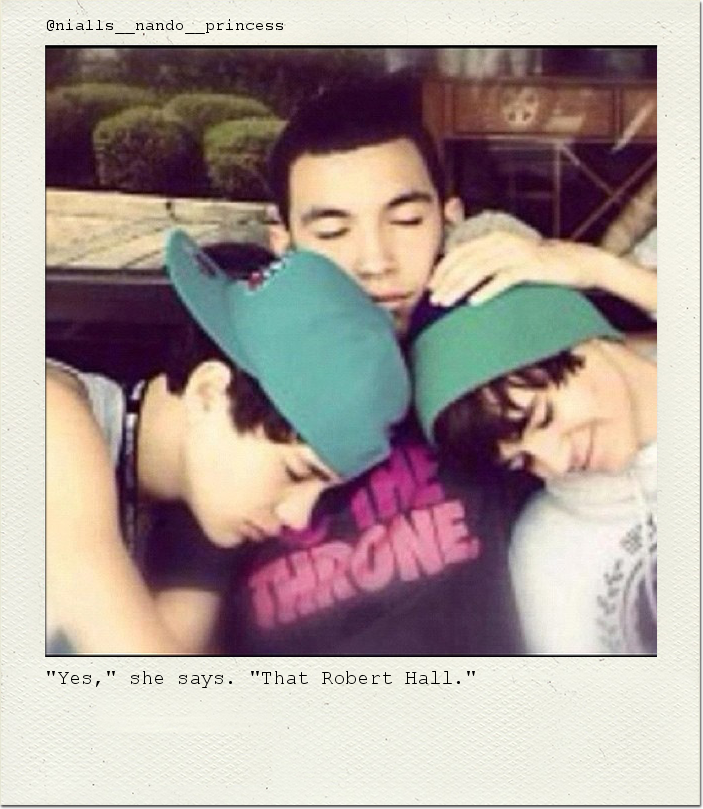 "Yes," she says. "That Robert Hall."