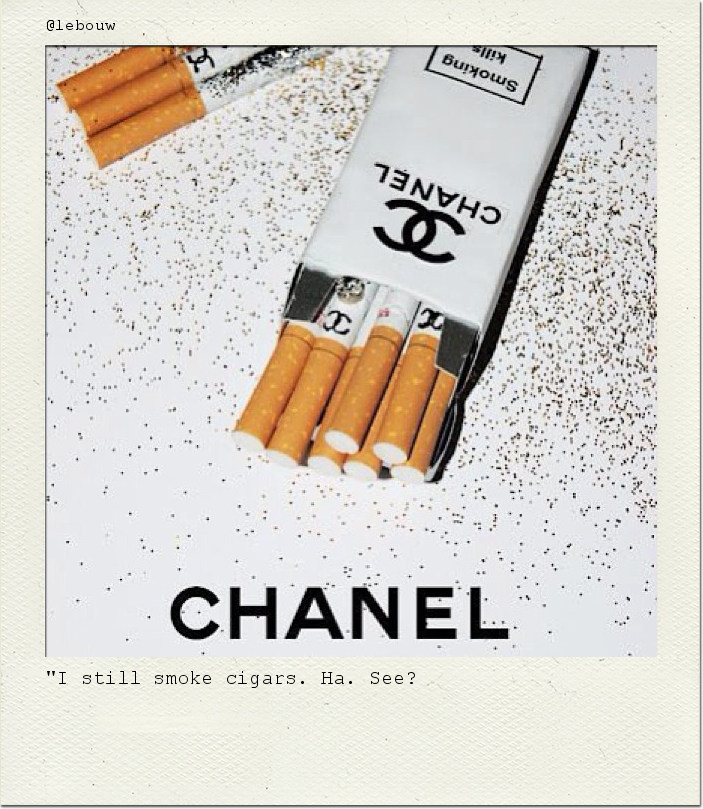 "I still smoke cigars. Ha. See?