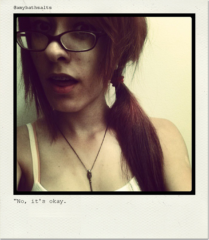 "No, it's okay.