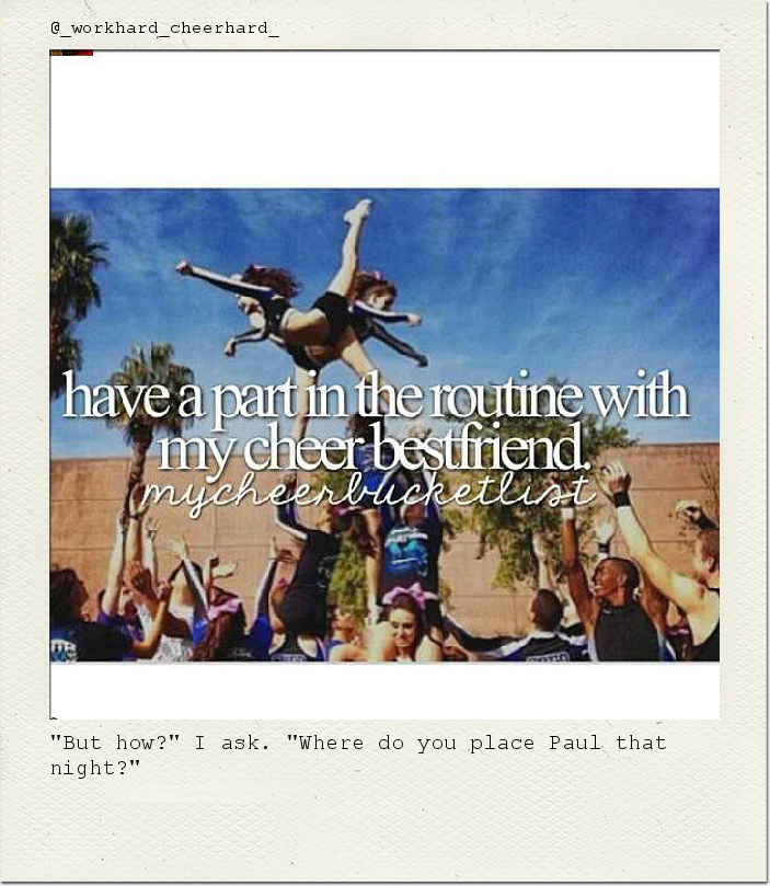 "But how?" I ask. "Where do you place Paul that night?"