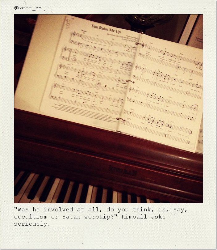 "Was he involved at all, do you think, in, say, occultism or Satan worship?" Kimball asks seriously.