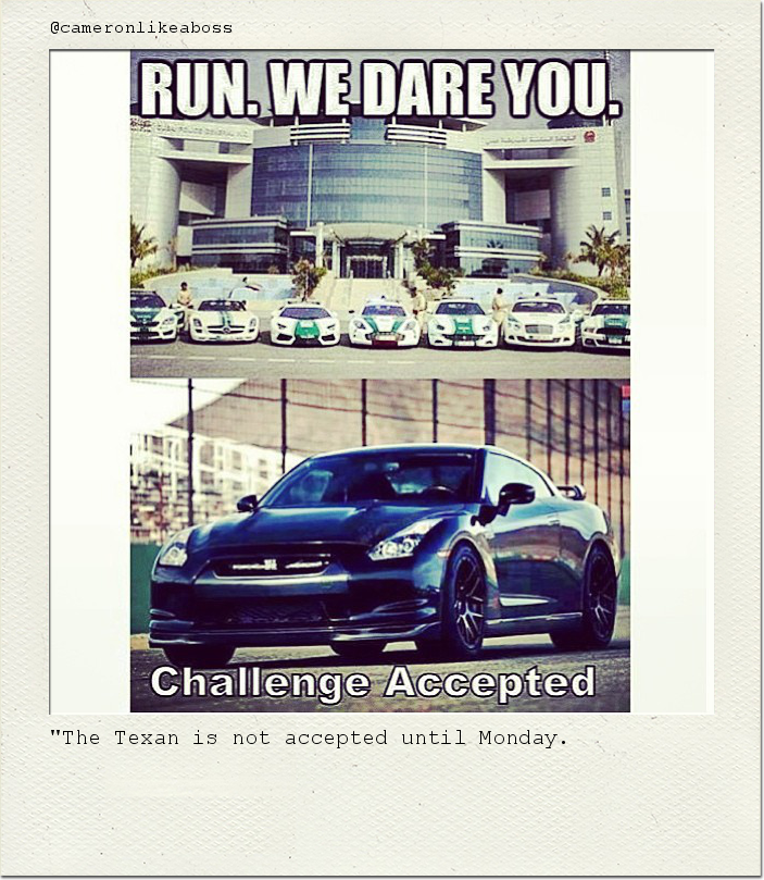 "The Texan is not accepted until Monday.