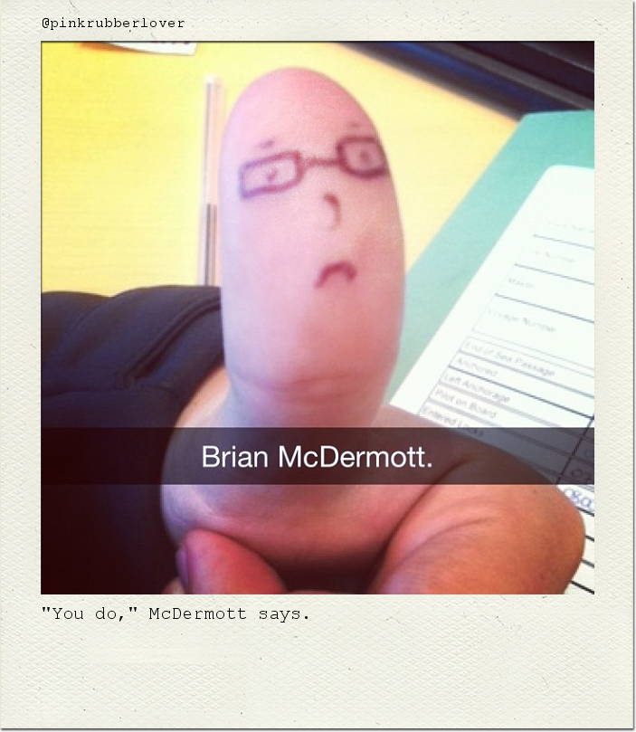 "You do," McDermott says.