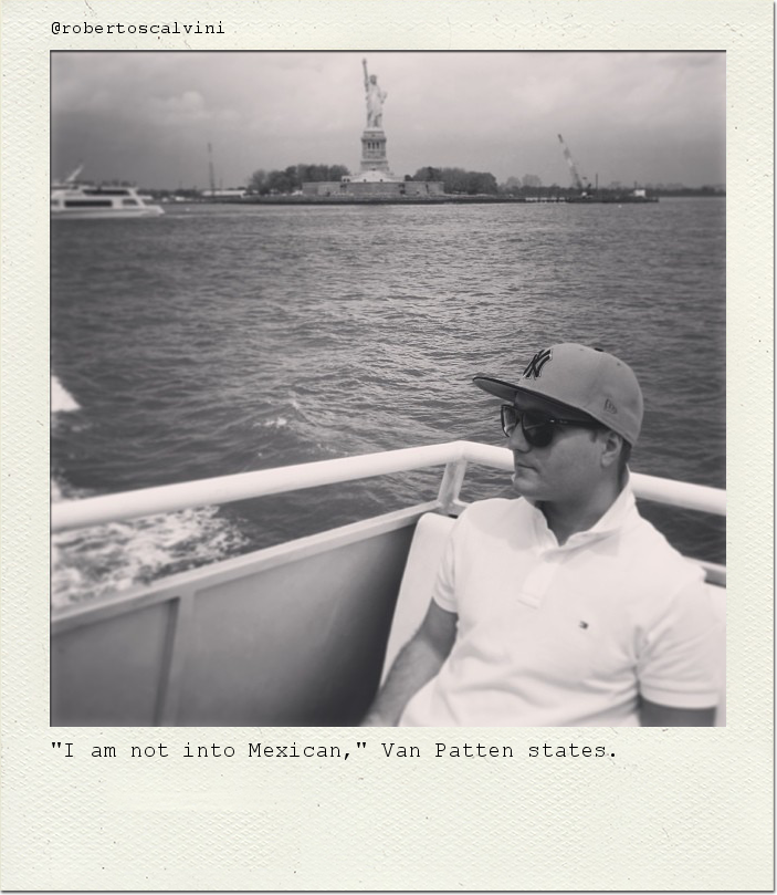 "I am not into Mexican," Van Patten states.