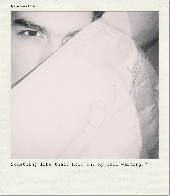 Something like that. Hold on. My call waiting."