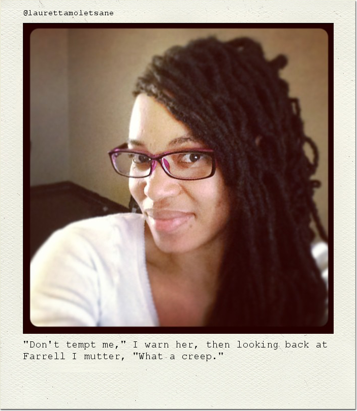 "Don't tempt me," I warn her, then looking back at Farrell I mutter, "What a creep."