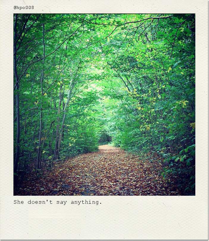 She doesn't say anything.