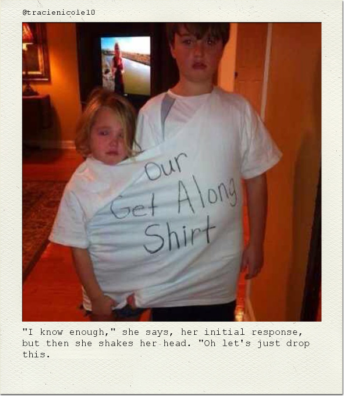 "I know enough," she says, her initial response, but then she shakes her head. "Oh let's just drop this.