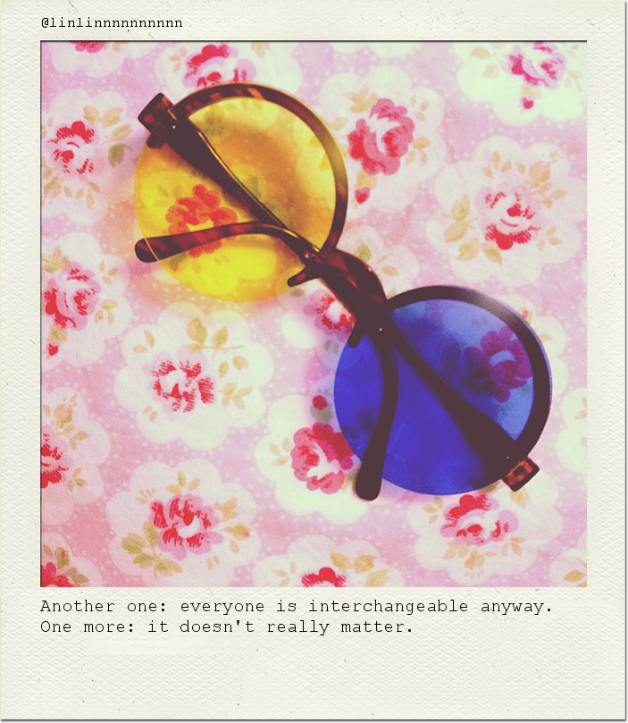 Another one: everyone is interchangeable anyway. One more: it doesn't really matter.