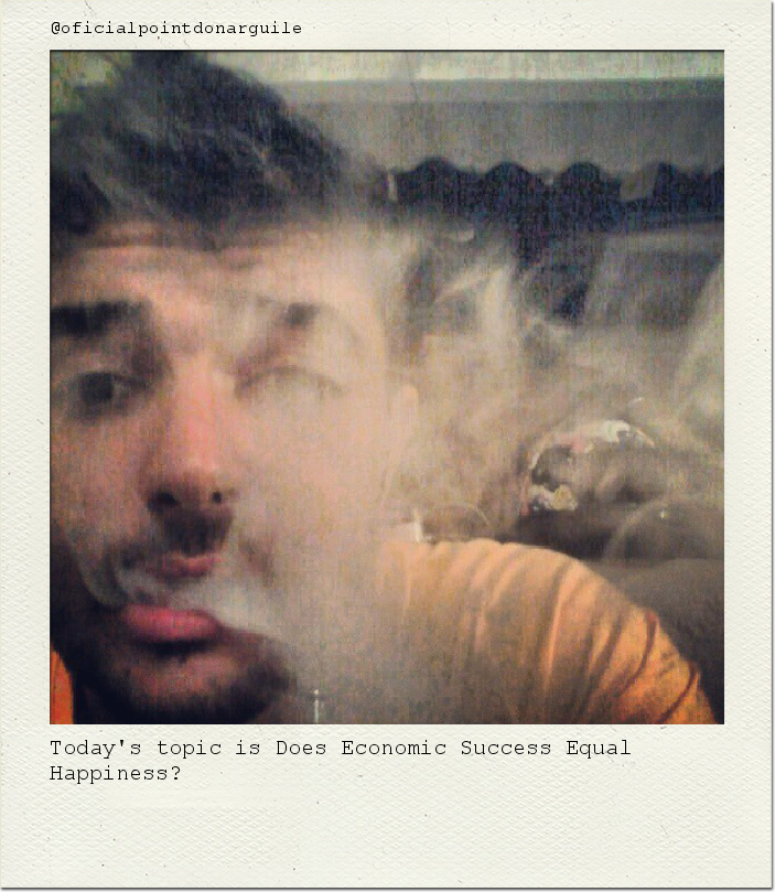 Today's topic is Does Economic Success Equal Happiness?